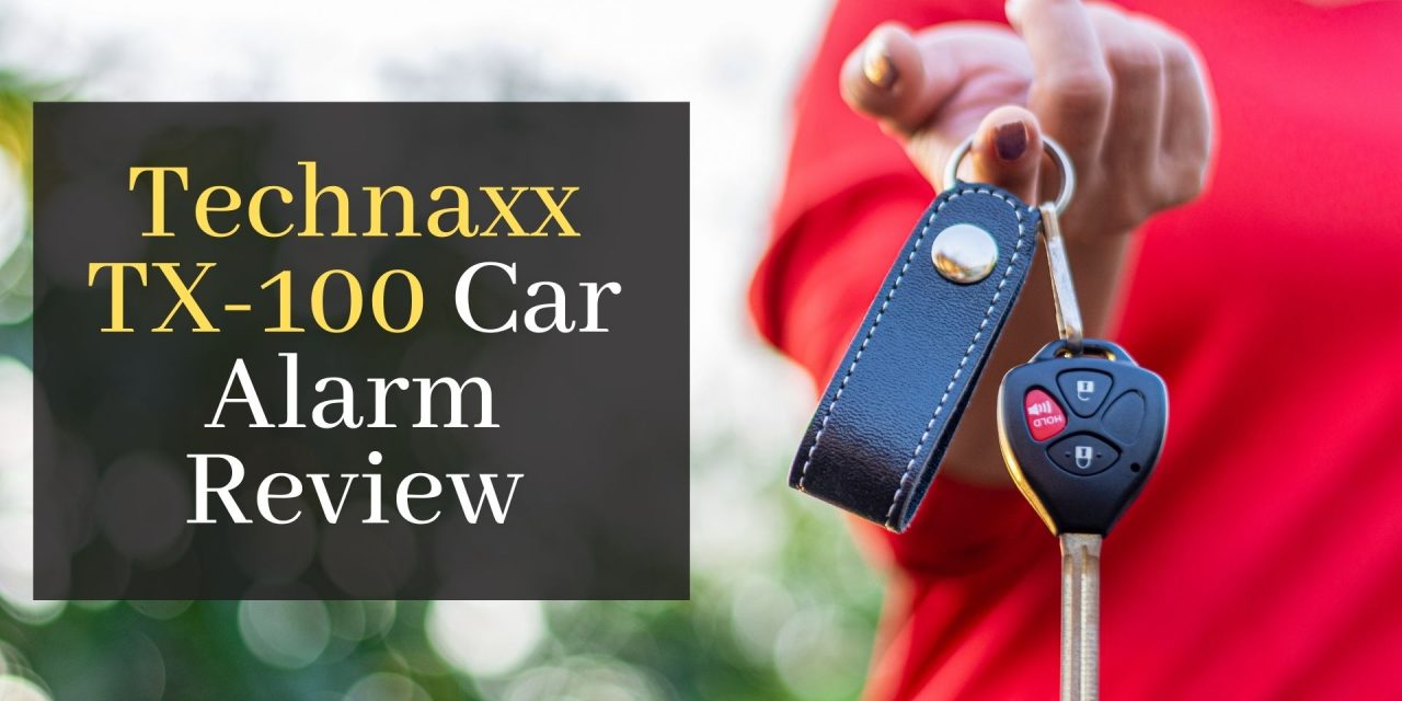 Technaxx TX-100 Car Alarm Review