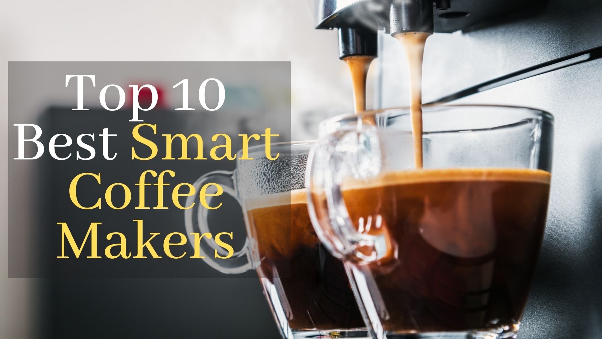 Top 10 Best Smart Coffee Makers February 2025 Gadgets Club