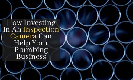 How Investing In An Inspection Camera Can Help Your Plumbing Business
