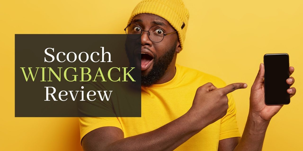 Scooch WINGBACK Review