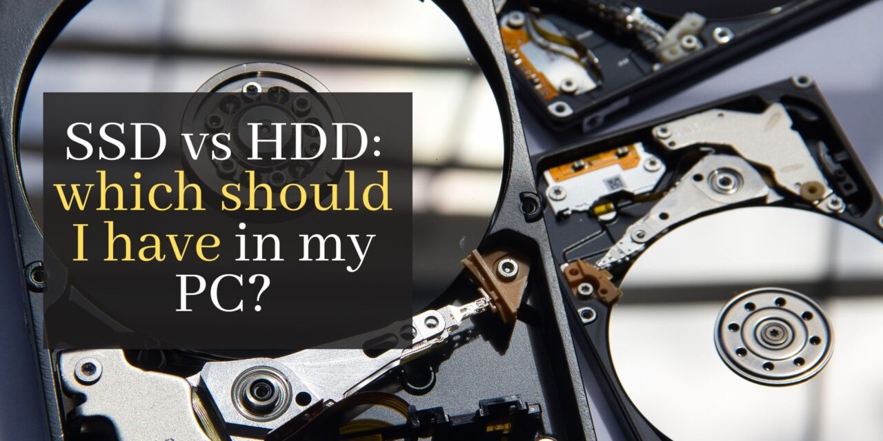 SSD vs HDD: which should I have in my PC?