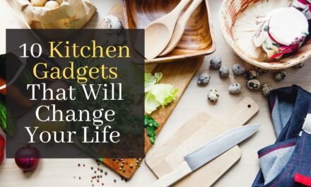 10 Kitchen Gadgets That Will Change Your Life