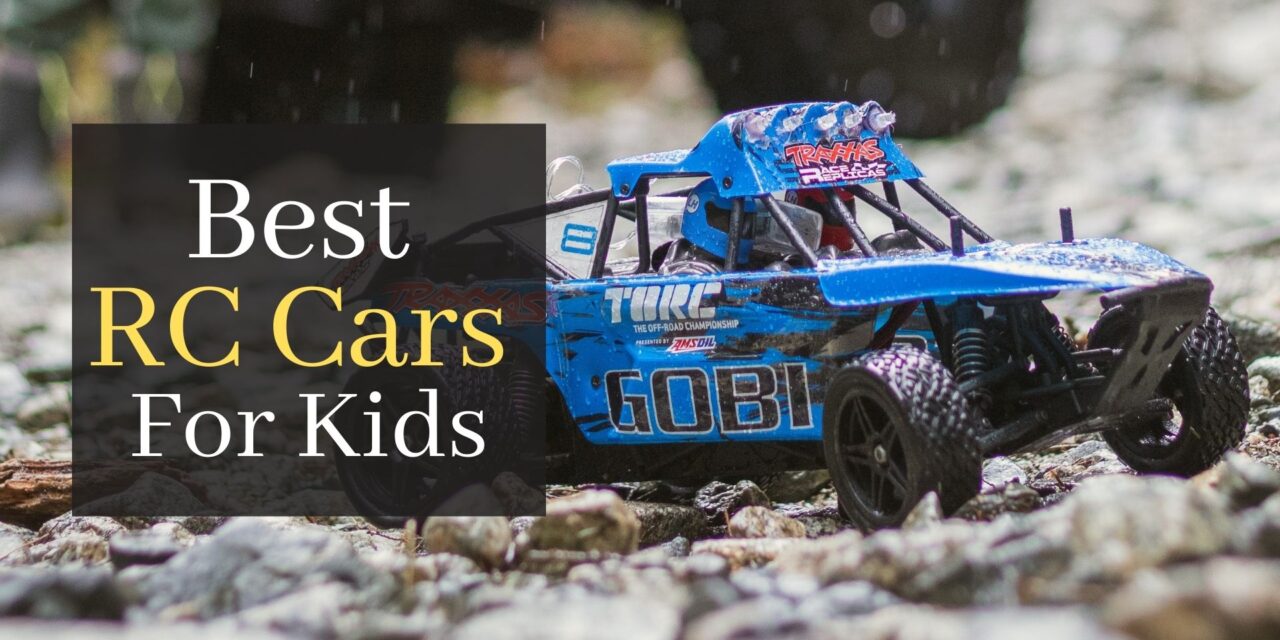 The 5 Best RC Cars For Kids