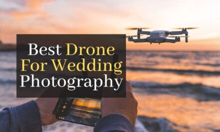 Best Drone For Wedding Photography. The Top 3 Best Drones For Taking Amazing Wedding Shoots