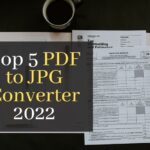 Top 5 PDF to JPG Converter 2022