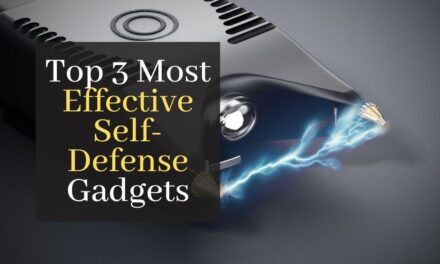 Top 3 Most Effective Self-Defense Gadgets