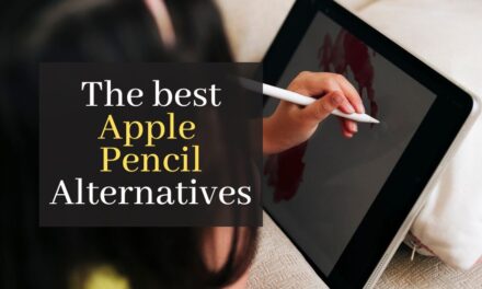 The Best Apple Pencil Alternatives. Top 3 Gadgets To Replace Apple Pencil With