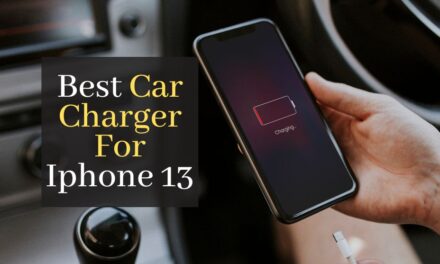 The Best Car Charger For iPhone 13. Top 5 Fast Car Chargers For iPhone