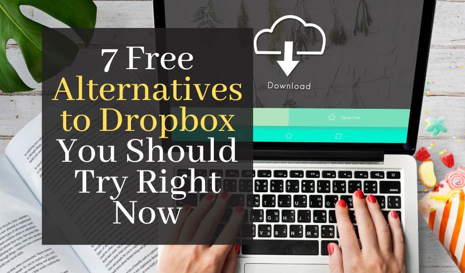7 Free Alternatives To Dropbox You Should Try Right Now Gadgets Club