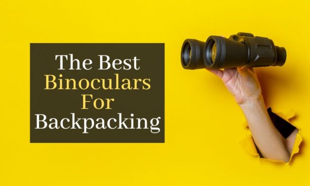 The Best Binoculars For Backpacking. Top 5 Best Rated Compact Binoculars