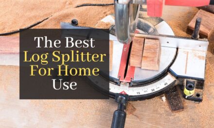 The Best Log Splitter For Home Use. Top 5 Products To Effortlessly Split Wood At Home