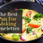 The Best Pan For Making Omelettes. Top Best Rated Pans