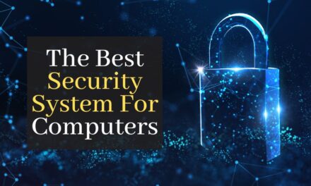 The Best Security System For Computers/ Top 5 Best Security Suites