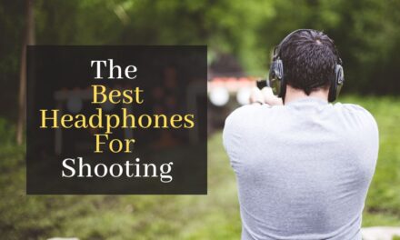 The Best Headphones For Shooting. Top 5 Best Rated Headphones For Shooting and Hunting