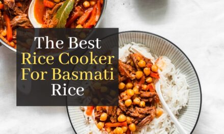 The Best Rice Cooker For Basmati Rice. Top 5 Best Rated Ricde Cookers