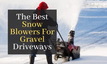 The Best Snow Blowers For Gravel Driveways. Top 5 Best Rated Snow Blowers In The World