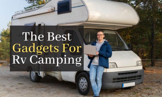 The Best Gadgets For RV Camping
