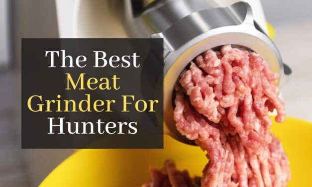 The Best Meat Grinder For Hunters. Top 5 Meat Grinders That You Can Buy Right Now