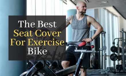 The Best Seat Cover For Exercise Bike. Top 5 Seat Covers For Extra Comfort