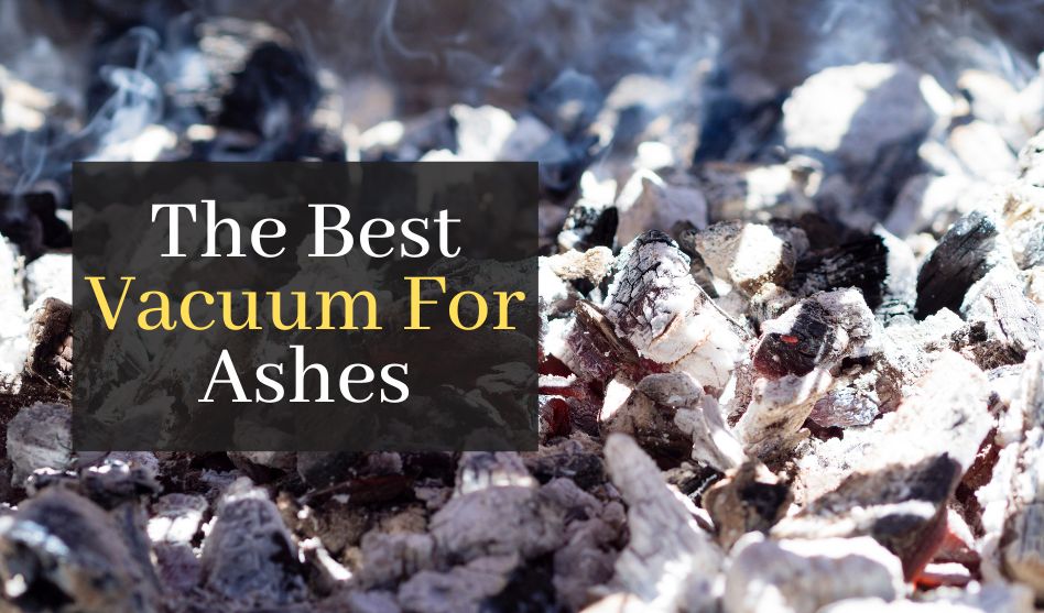 The Best Vacuum For Ashes . Top 5 Best Rated Vacuums For Ashes