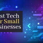 Best Tech For Small Businesses