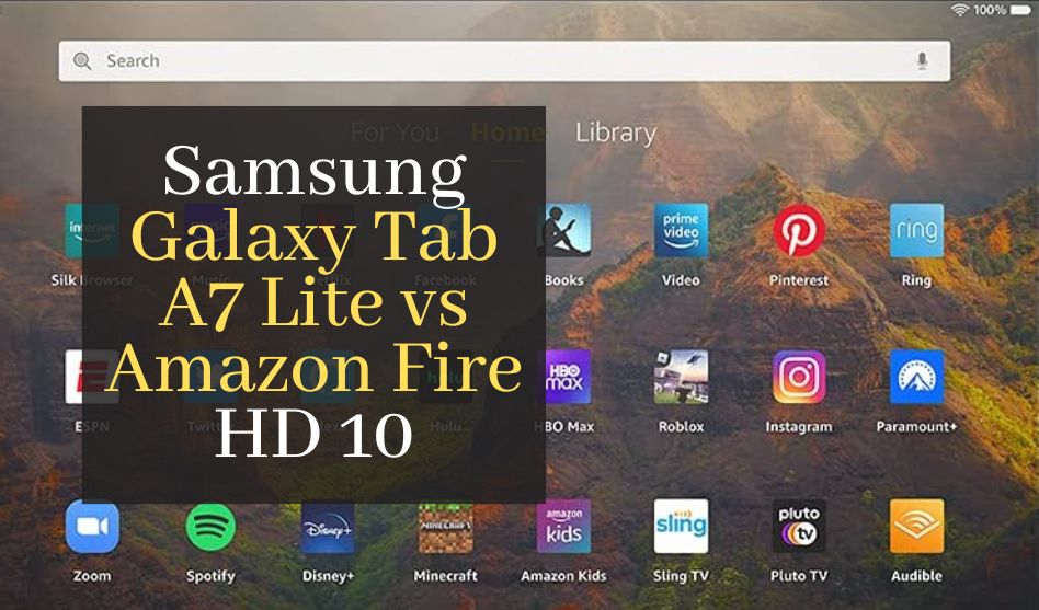 Samsung Galaxy Tab A7 Lite vs Amazon Fire HD 10: Which tablet is right for you?