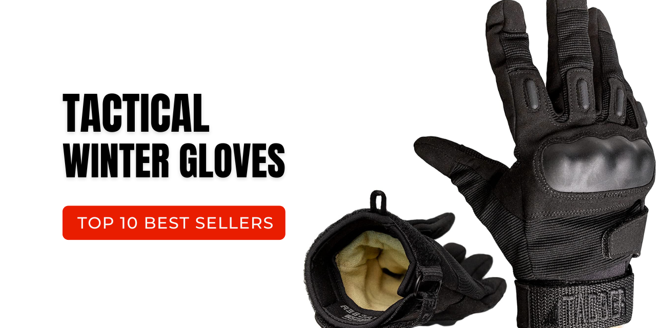 Tactical Winter Gloves. Top 10 Best Selling Tactical Winter Gloves in February 2024
