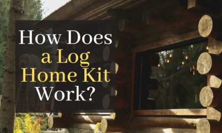How Does a Log Home Kit Work?