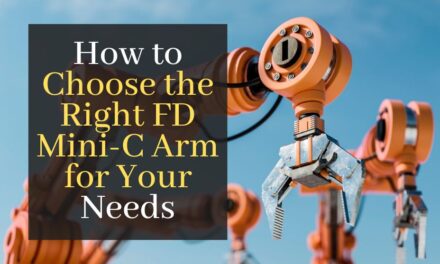 How to Choose the Right FD Mini-C Arm for Your Needs