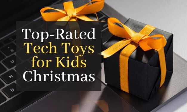 Top-Rated Tech Toys for Kids Christmas 2024